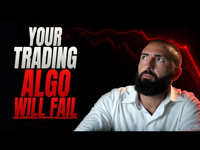 Why Trading Algorithm’s Will FAIL!