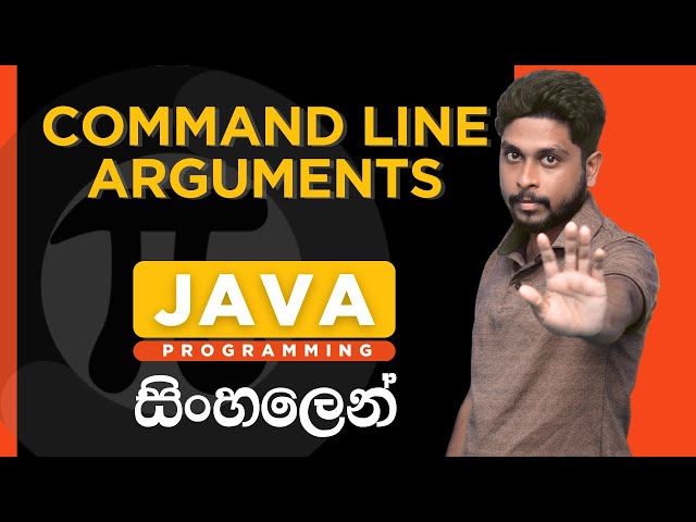 Java Tutorial - 50 | Command Line Arguments | Sinhala