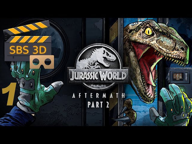 Jurassic World Aftermath  Part 2_1 [QUEST 2] - SBS 3D Video