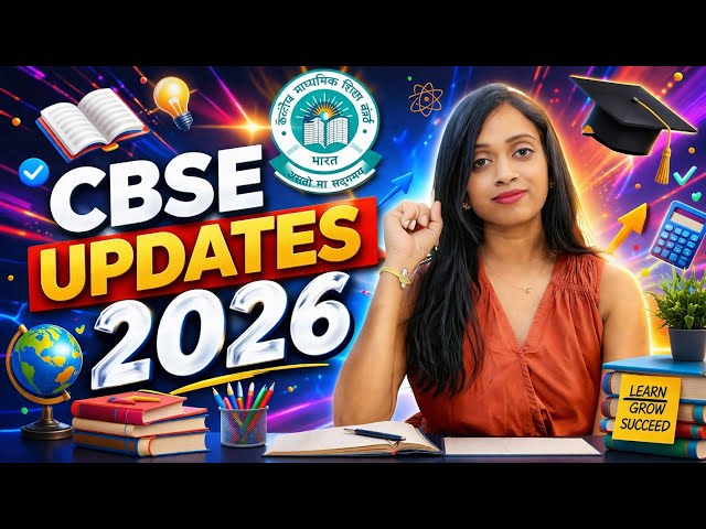 CBSE Updates 2026 | Central Board of Secondary Education | NEP 2020