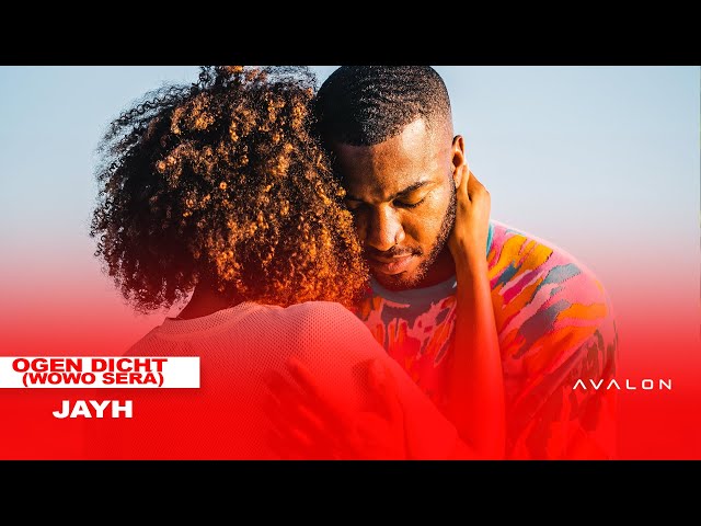 Jayh - Ogen Dicht (Wowo Será) (prod. Zerodix)