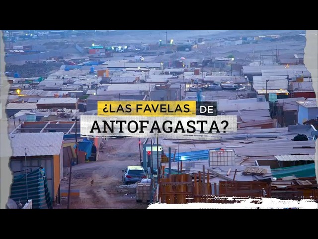 Mega Investiga | ¿Favelizando? Crimen organizado y control territorial en campamentos de Antofagasta