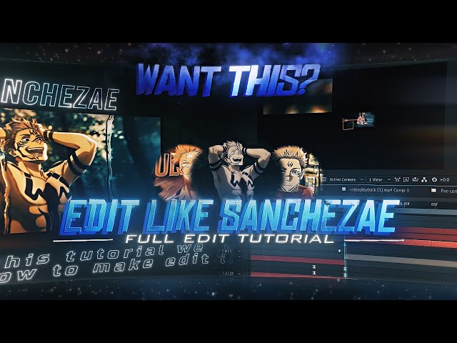 How to make Edit like sanchezae - @sanchezae AFTER EFFECTS
