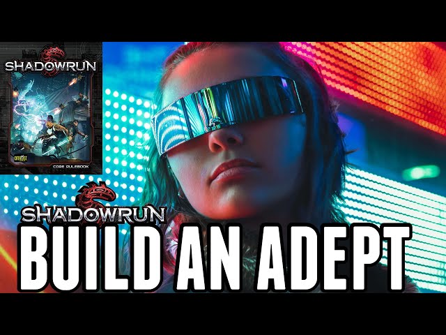Shadowrun Adept (in 12 minutes)