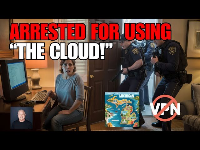 They’re Coming for Your VPN: Michigan’s Insane Anti-Cloud Law