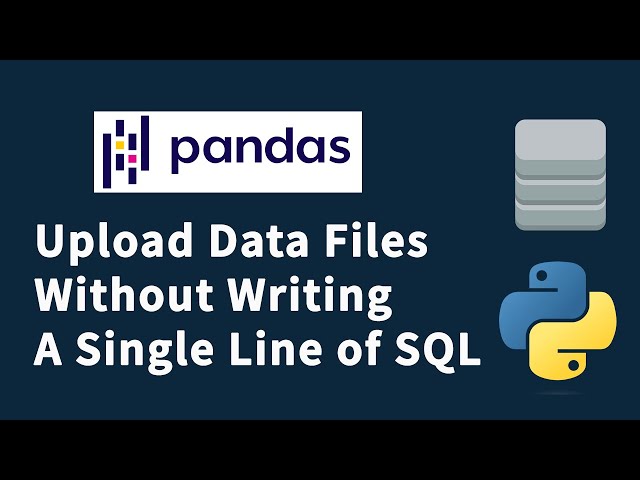 Upload Data Files To Any Database Without Writing A Single Line Of SQL Using Python