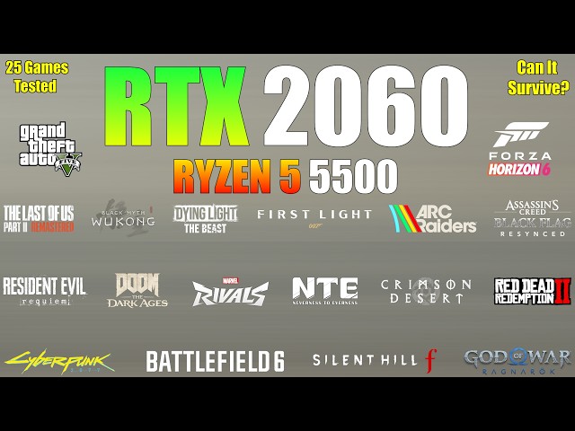 RTX 2060 + Ryzen 5 5500 – Can It Survive 2026? (25 Games Tested)
