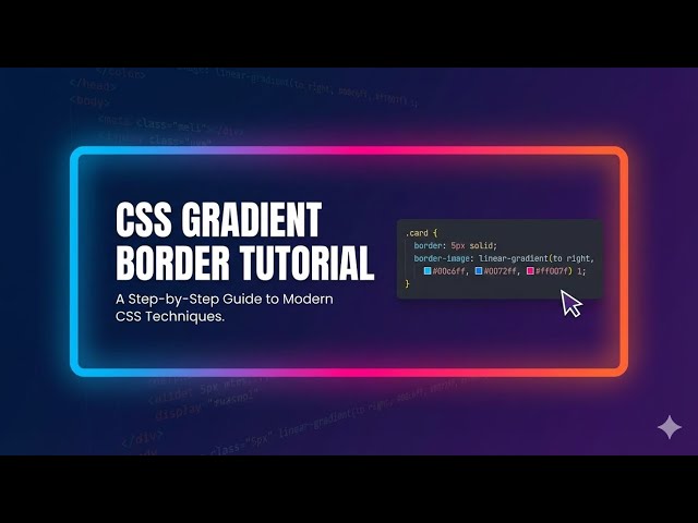 Create Gradient Border in CSS (Easy & Modern Way) | 2026