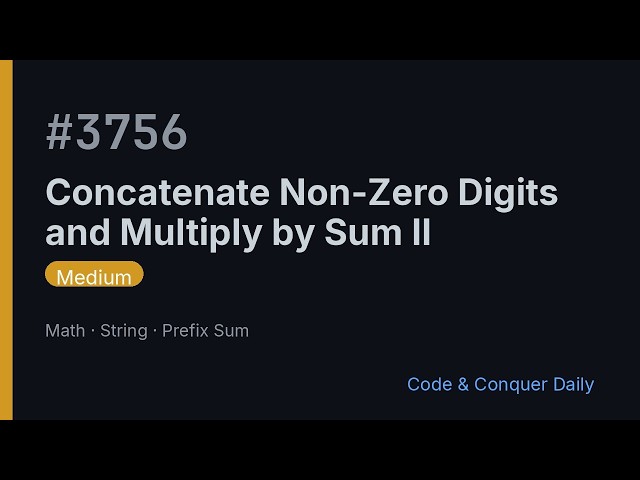 Concatenate Non-Zero Digits and Multiply by Sum II