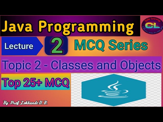 Java Programming MCQ Lecture 2 | Topic 2: Classes and Objects MCQs | Java MCQs | Core Java MCQs |...