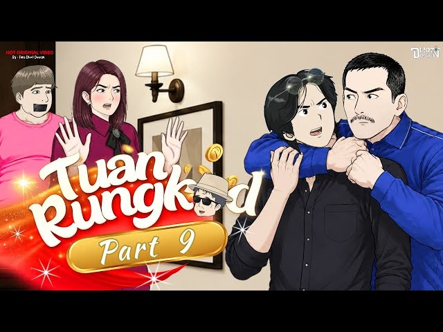Mr. Rungkad PART 9 - Dhot Design