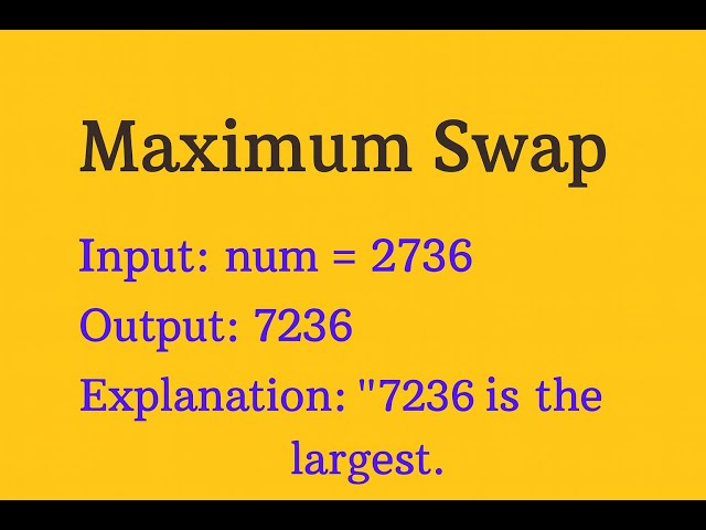 Maximum Swap