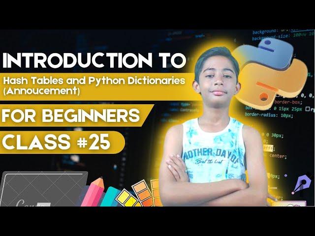 Hash Tables and Python Dictionaries (Annoucement) With Python Dsa