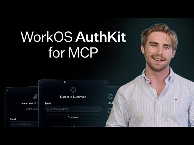 Securing MCP for Enterprise with WorkOS AuthKit