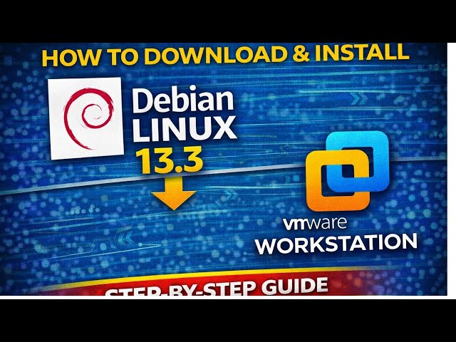 How to Download & Install Debian Linux 13.3 on VMware Workstation step by step|2026 Update