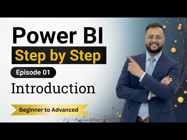 Power BI Tutorial 2026 | Full Beginner to Advanced Step by Step Series| Episode 1