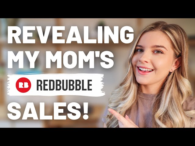 Revealing My Mom's Redbubble Shop! Her Sales, Analytics and Designs! Redbubble Tips for Beginners