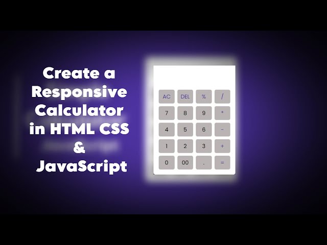 Create a Responsive Calculator in HTML CSS & JavaScript