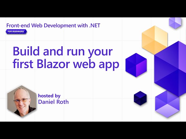 Build and run your first Blazor web app [Pt 2] | Front-end Web Development with .NET for Beginners
