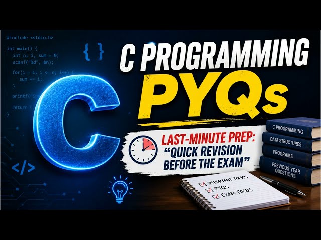 🎯 PYQ - 6 |💡 C Programming PYQs | Last-Minute Prep: Quick Revision Before the Exam | 🎯 DAY 11/365