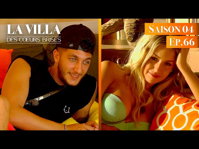 Coralie and Bastien getting closer? | THE VILLA OF BROKEN HEARTS | S04EP66 | COMPLETE