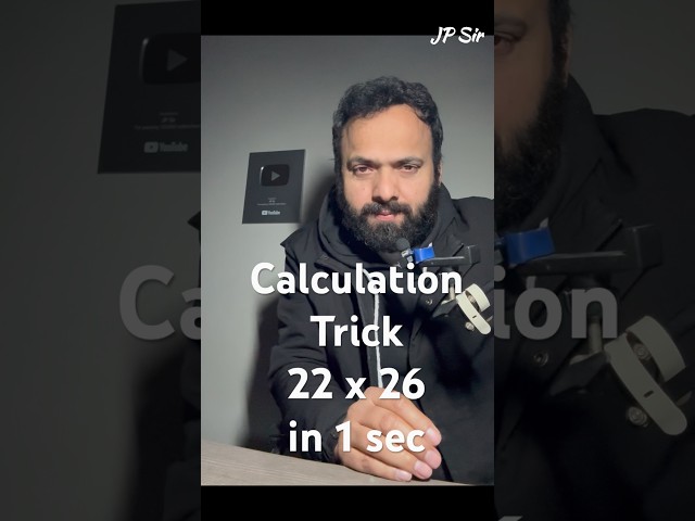 22 × 26 in 1 Second 🔥 | Mental Maths Trick by JP Sir