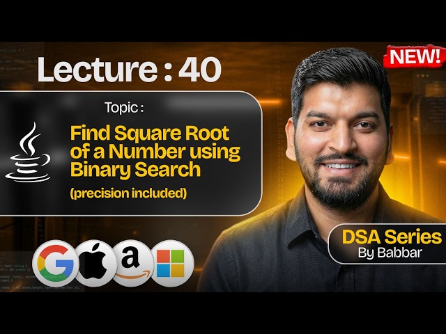 Lecture 40: Binary Search on Answers PATTERN || DSA Series by Babbar