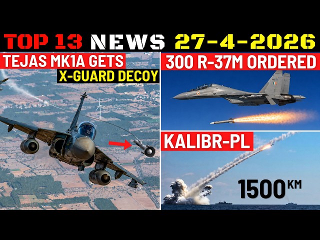Indian Defence Updates : Tejas MK1A Gets X-Guard,300 R-37M,1500 Km Kalibr Offer,Super Kaatil Drone