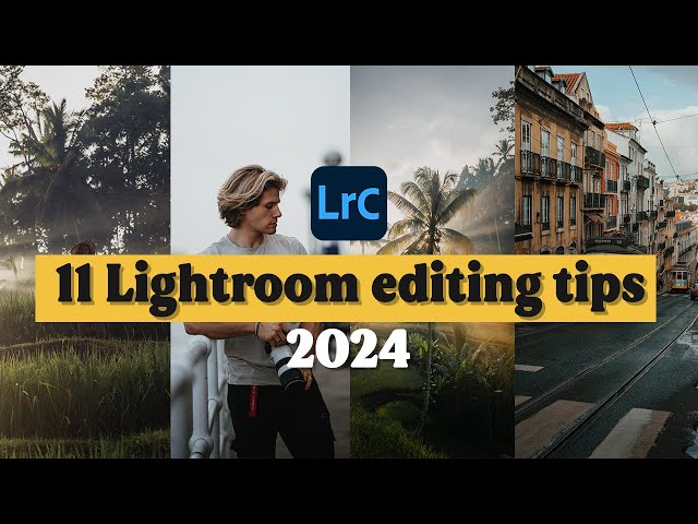 11 Lightroom EDITING TIPS 2024 (You don't know these!)