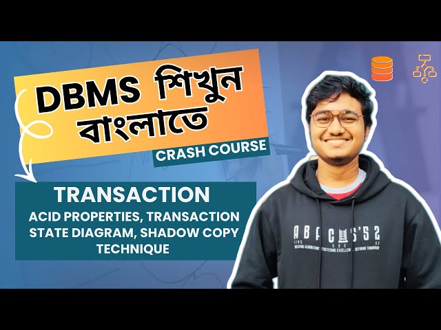 Transaction, ACID properties, Transaction state diagram, Shadow copy technique in Bangla || DBMS