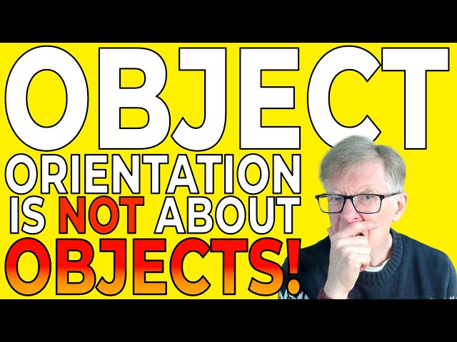 Object Orientation is NOT about Objects. The Secret Most Programmers Don't Know!