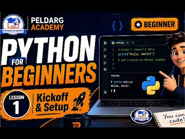 Python for Beginners: Lesson 1 | Setup Python, VS Code & Write Your First Program