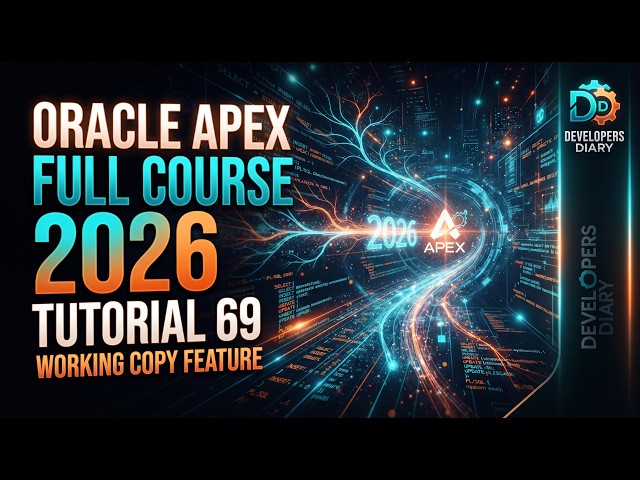 Oracle APEX Full Course 2026 - Tutorial 69 | Working Copy Feature as Git Branches #developersdiary