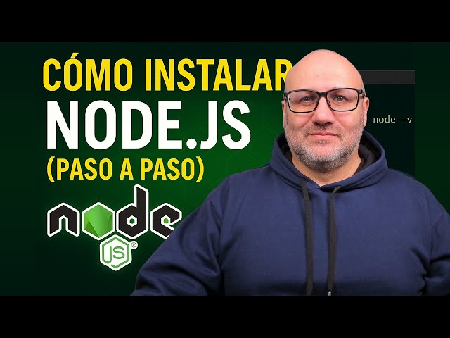 🟩 Cómo instalar Node.js paso a paso