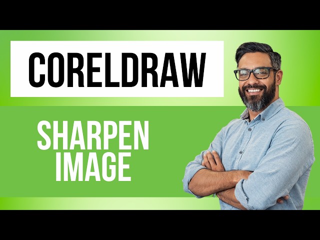 How to Sharpen Image in CorelDRAW — Step by Step CorelDRAW Tutorial