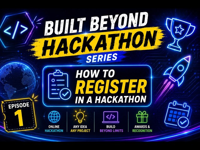 Build Beyond Hackathon Series Ep 1 | How to Register for a Hackathon Online | Telugu