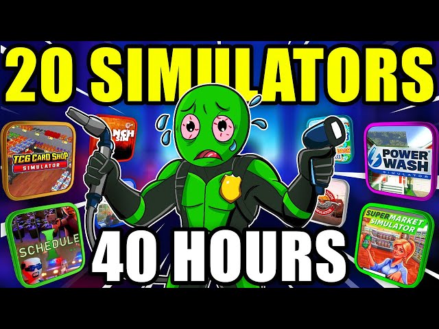 I Played 20 Simulator Games For 2 Hours Each To Find The Most Addictive Ones