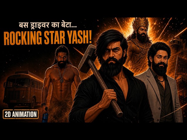 The Rise of Yash: From Bus Driver's Son to India's Biggest Superstar | The Untold Story
