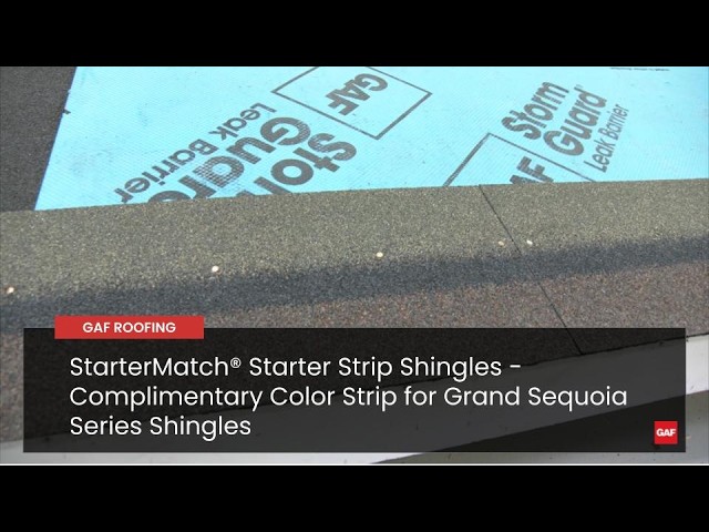GAF StarterMatch® Starter Strip Shingles | Grand Sequoia® Match | GAF Roofing
