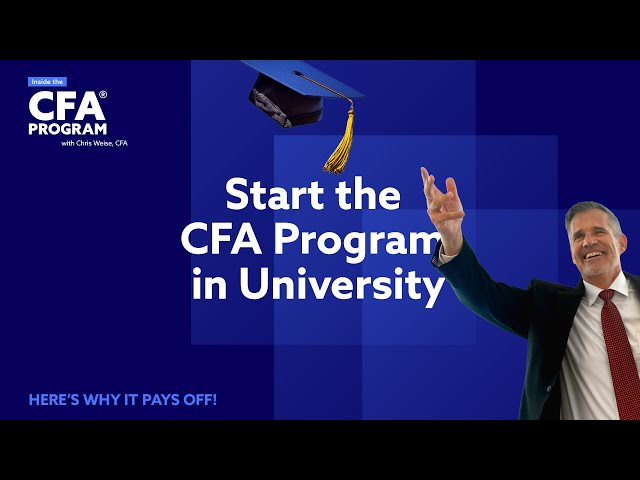 Why Start the CFA ® Program in University? | CFA Institute®