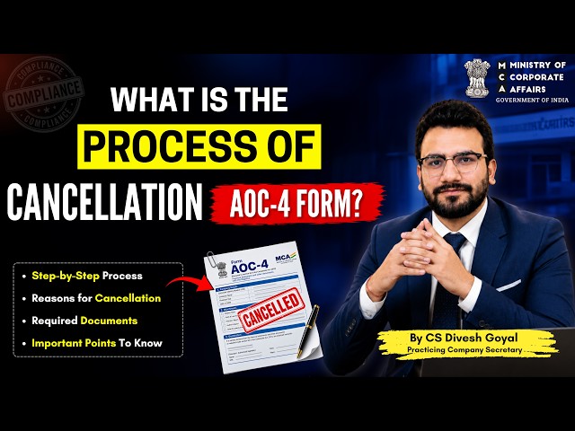 AOC-4 Form Cancellation Process 2026 | Step-by-Step Guide | How to Cancel AOC-4 Filing?