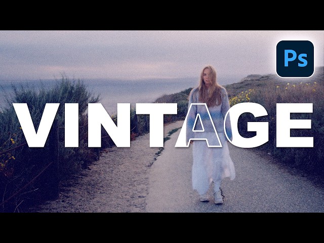 How to Create a Cinematic Vintage Glow in Photoshop 2026