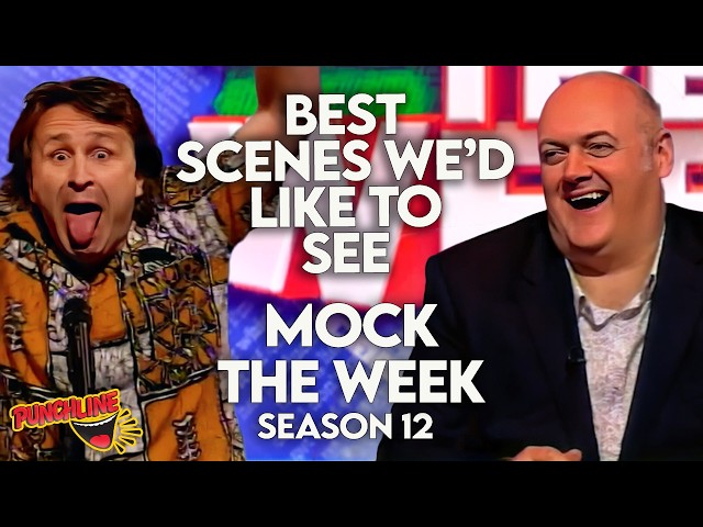 Mock The Week Season 12: Scenes We'd Like To See | Comedy Classics