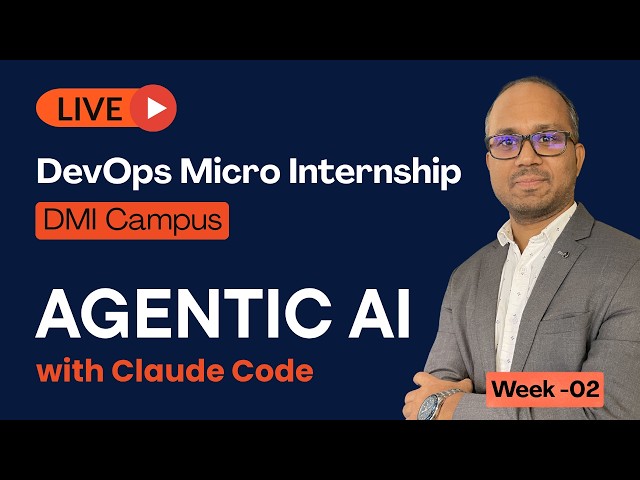 DMI Campus — Week 02 - Agentic AI DevOps with Claude Code
