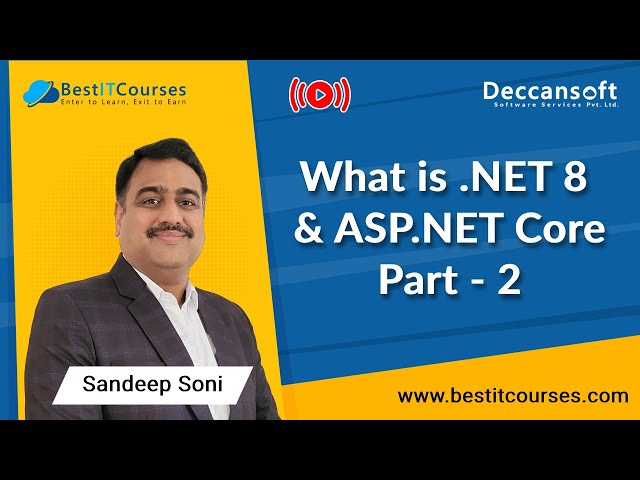 What is .NET 8 and ASP.NET Core | Part - 2