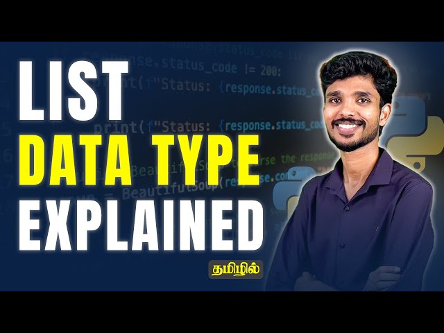 Python List Tutorial | Complete Guide to List Data Type for Beginners | Python Tutorial In Tamil