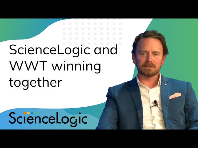 ScienceLogic and WWT Winning Together