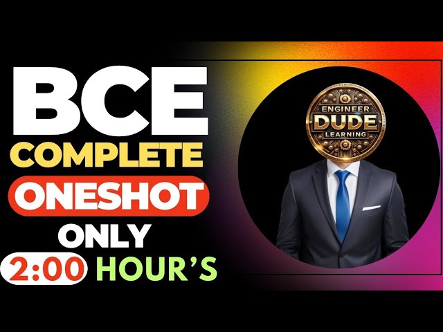 BCE Complete One Shot 🔥 | Engineering Students ke liye Full Syllabus in 2 Hours @Engineerdude-g6m 