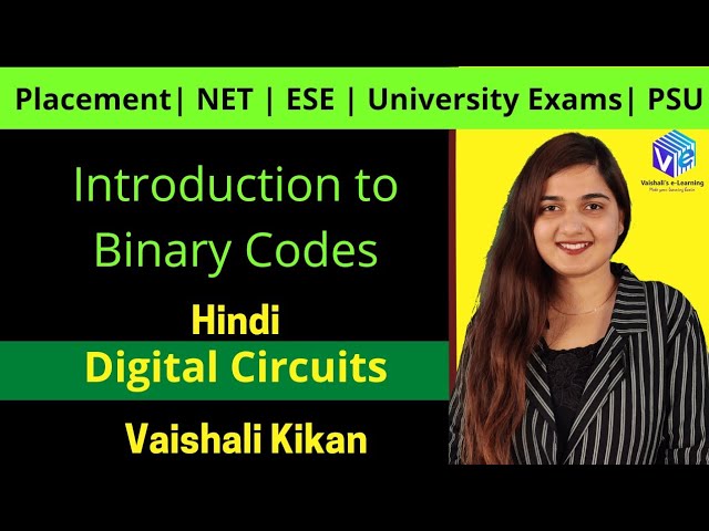 Binary Codes Introduction and Types of Codes in Digital Circuits |  Hindi