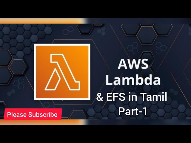 AWS - Lambda & EFS in Tamil|Part-1 in Tamil | Skill Developing